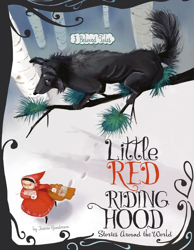 Little Red Riding Hood Stories Around the World