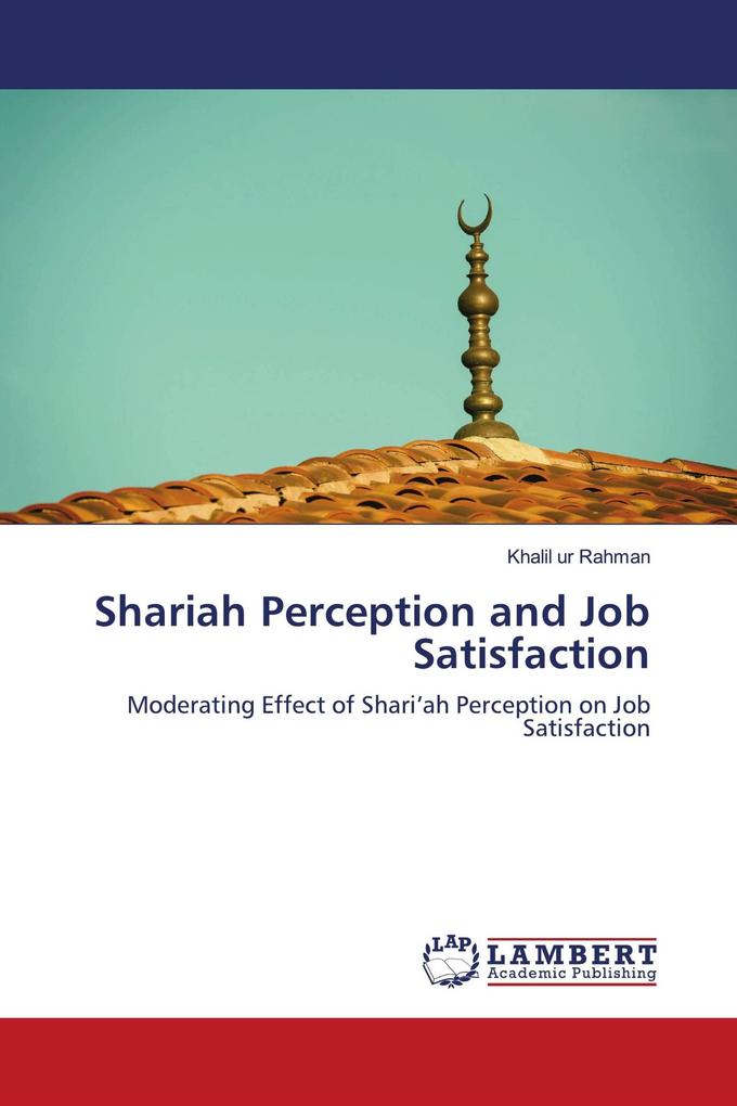 Shariah Perception and Job Satisfaction
