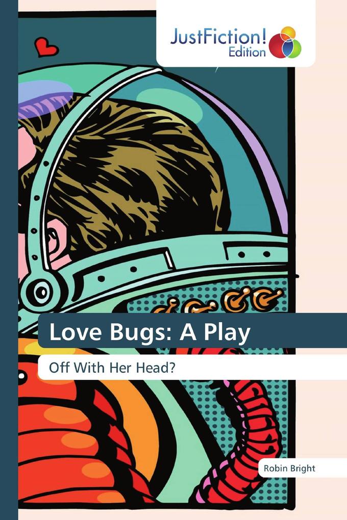 Love Bugs: A Play