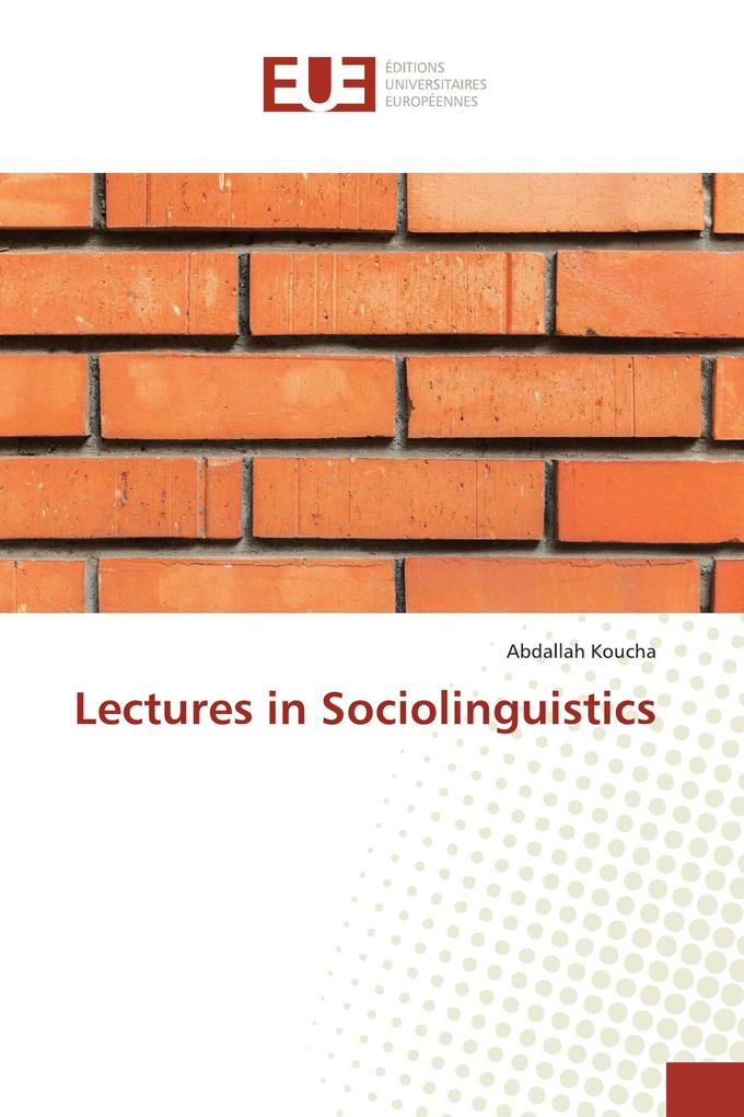 Lectures in Sociolinguistics