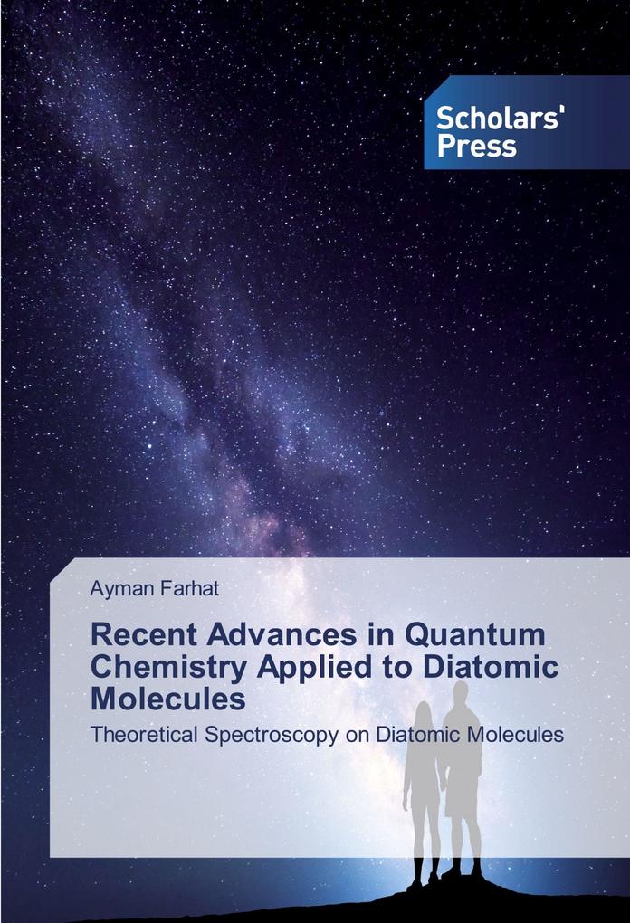 Recent Advances in Quantum Chemistry Applied to Diatomic Molecules