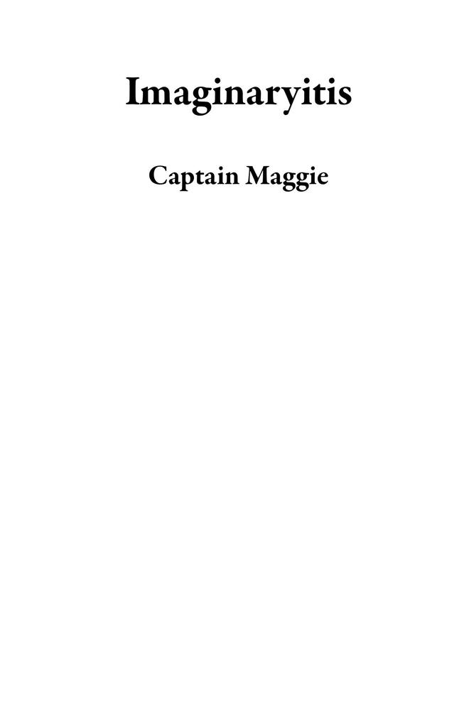 Imaginaryitis