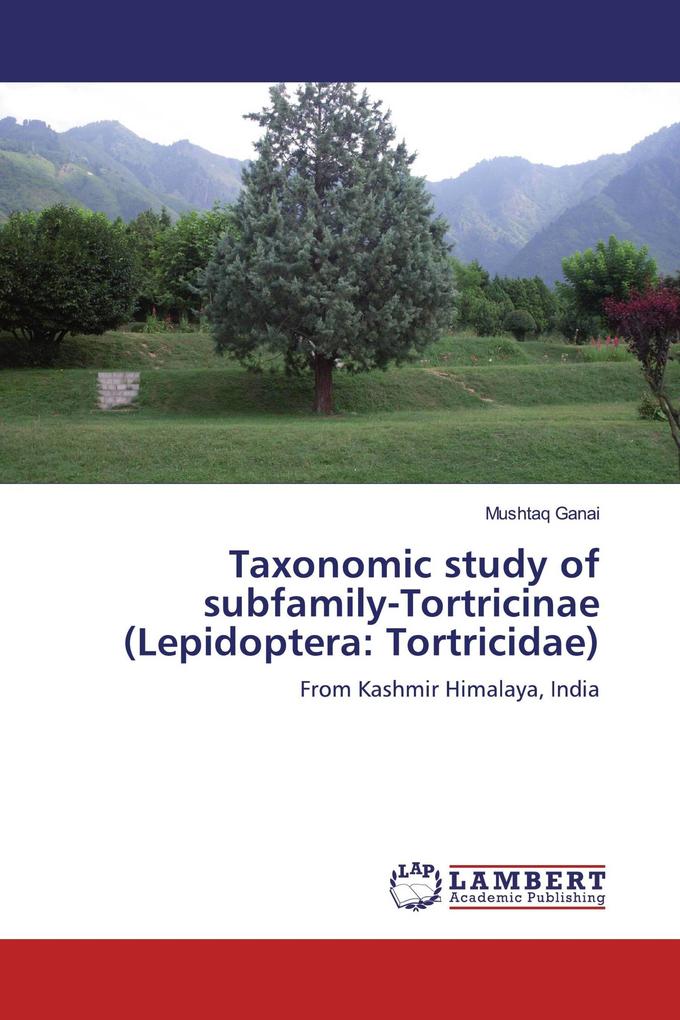 Taxonomic study of subfamily-Tortricinae (Lepidoptera: Tortricidae)