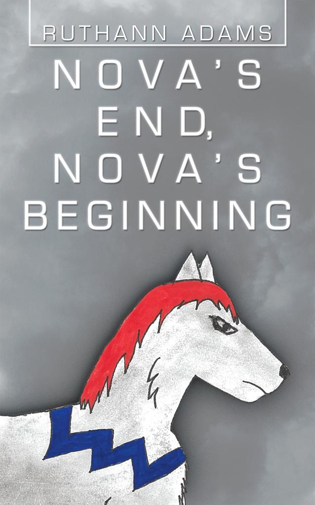 Nova‘s End Nova‘s Beginning