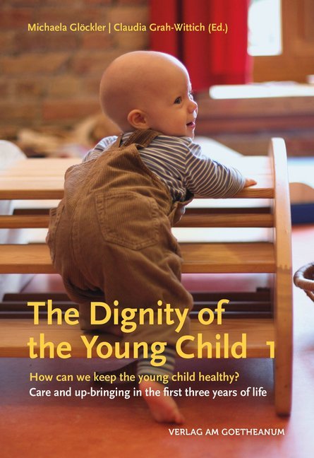 The Dignity of the Young Child. Vol.1