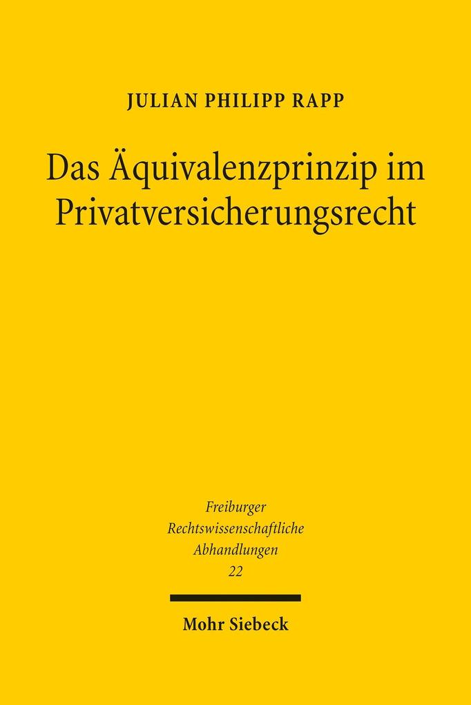 Das Äquivalenzprinzip im Privatversicherungsrecht