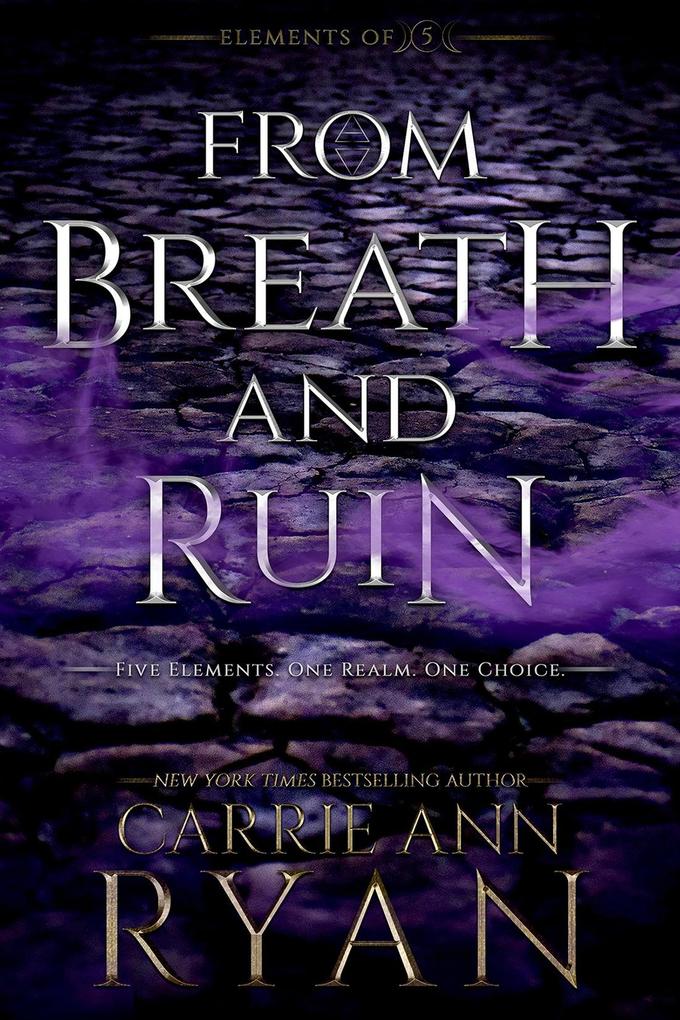 From Breath and Ruin (Elements of FIve #1)