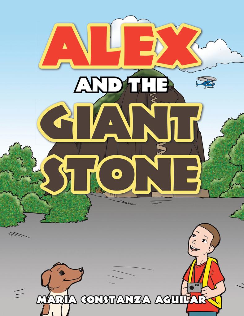 Alex and the Giant Stone