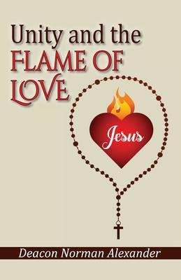 Unity and the Flame of Love