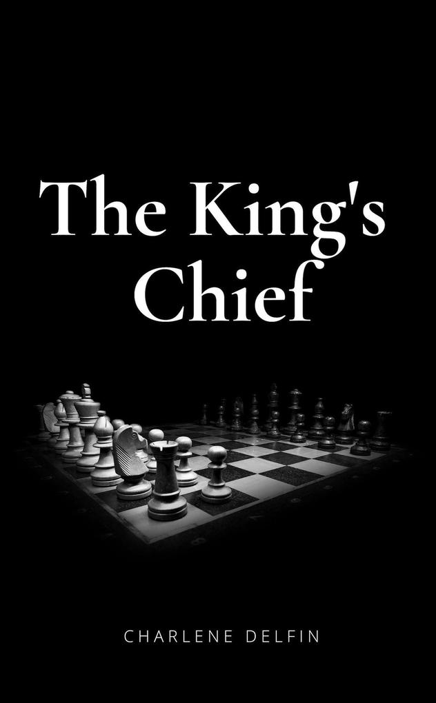 The King‘s Chief