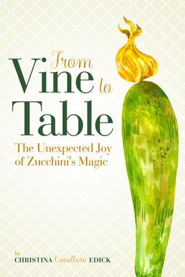 From Vine to Table