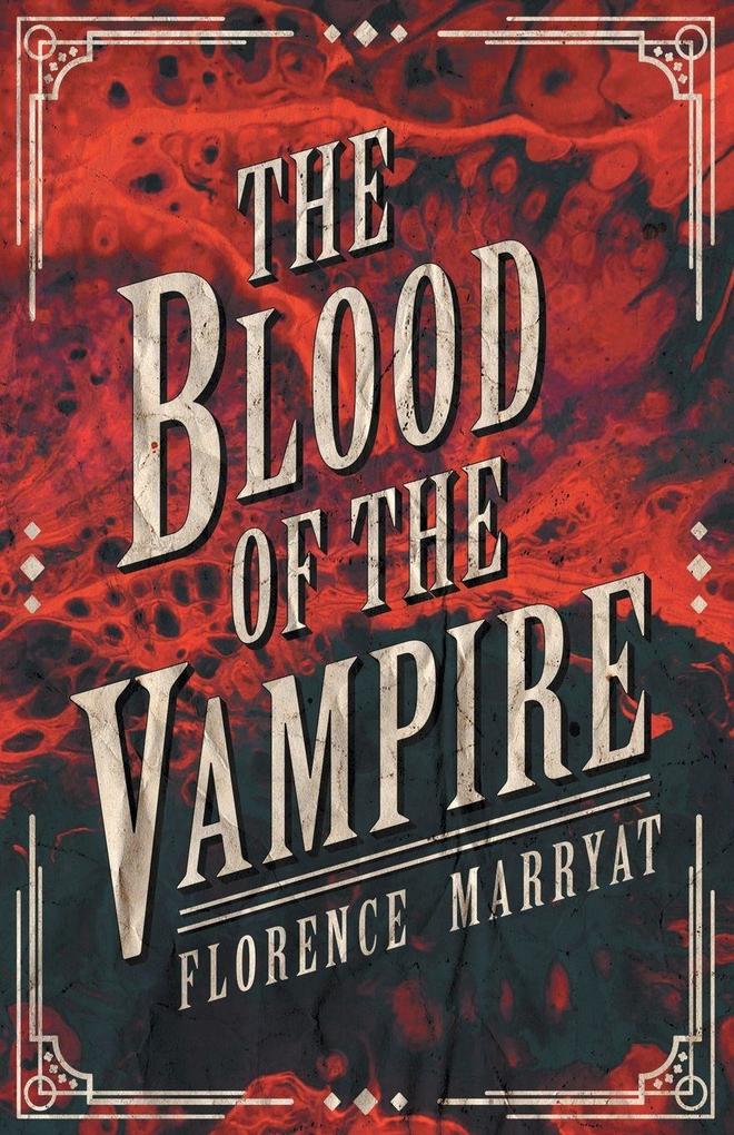 Fantasy and Horror Classics The Blood Of The Vampire