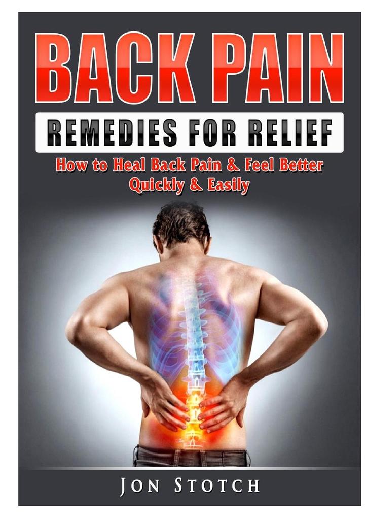 Back Pain Remedies for Relief