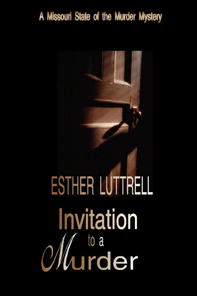 Invitation to a Murder (State of the Murder Mystery #1)