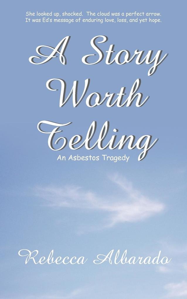 A Story Worth Telling
