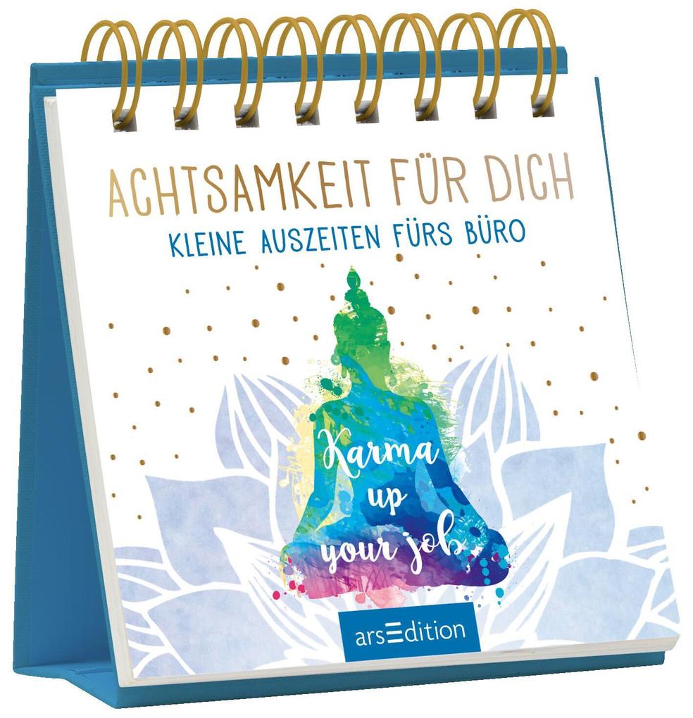 Achtsamkeit für dich. Kleine Auszeiten fürs Büro