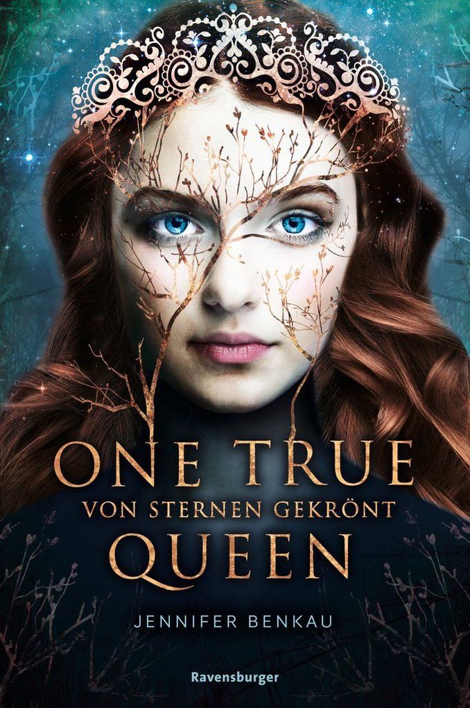 Image of One True Queen Band 1: Von Sternen gekrönt (Epische Romantasy von SPIEGEL-Bestsellerautorin Jennifer Benkau)