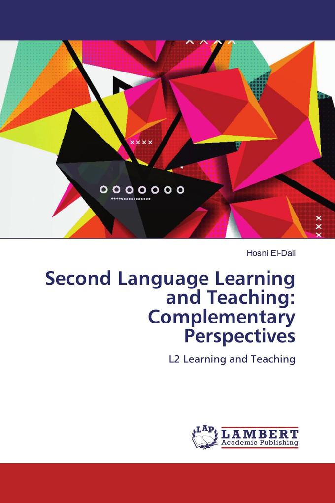 Second Language Learning and Teaching: Complementary Perspectives