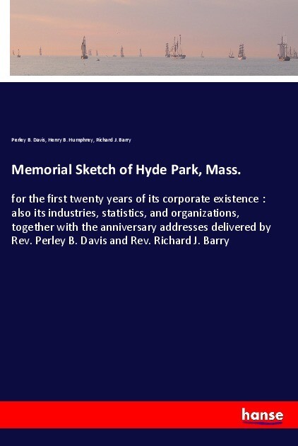 Memorial Sketch of Hyde Park Mass.