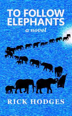 To Follow Elephants