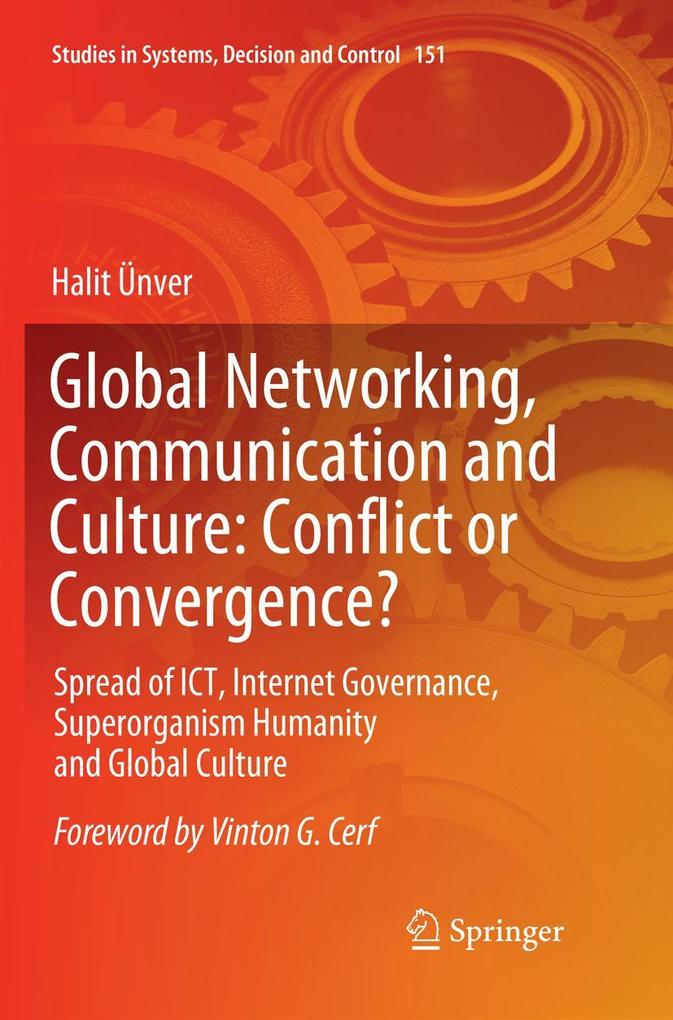 Global Networking Communication and Culture: Conflict or Convergence?