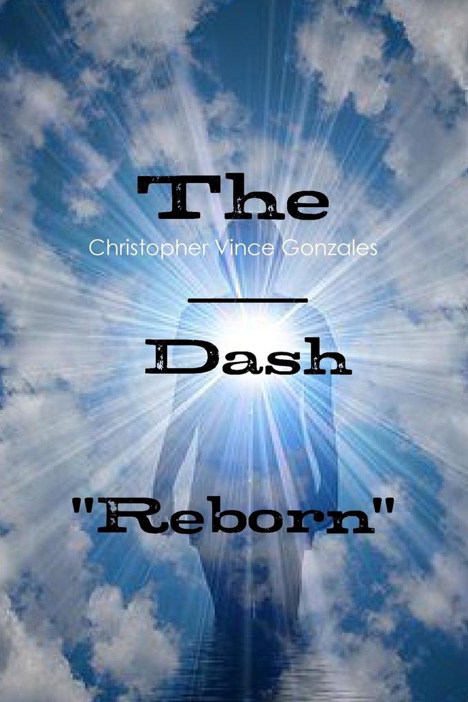 The Dash 'Reborn'