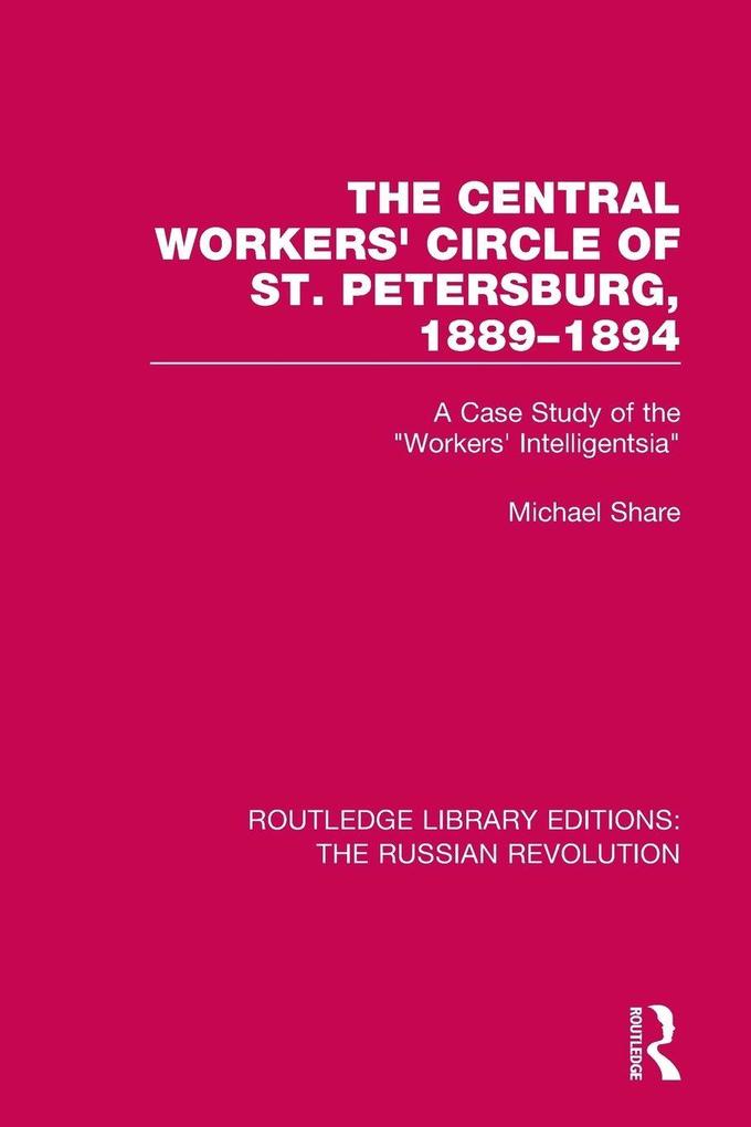 The Central Workers' Circle of St. Petersburg 1889-1894