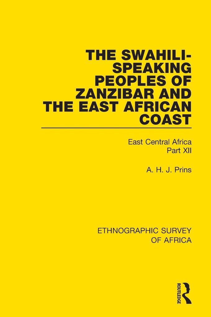 The Swahili-Speaking Peoples of Zanzibar and the East African Coast (Arabs Shirazi and Swahili)