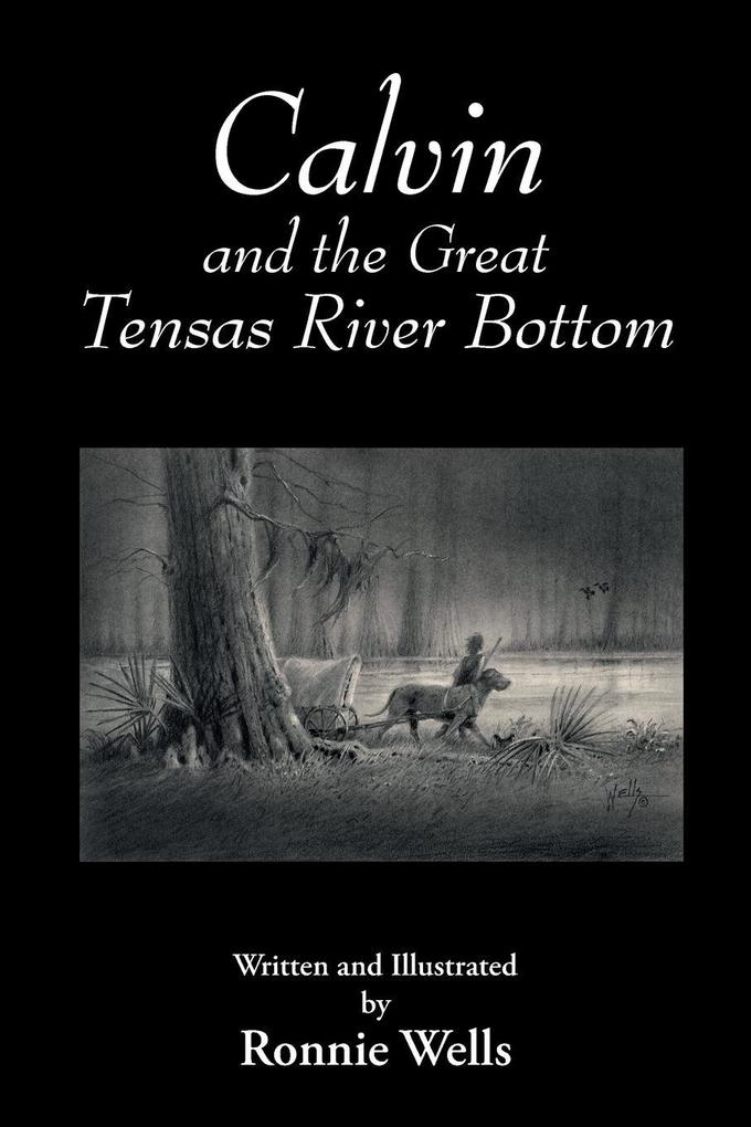 Calvin and the Great Tensas River Bottom