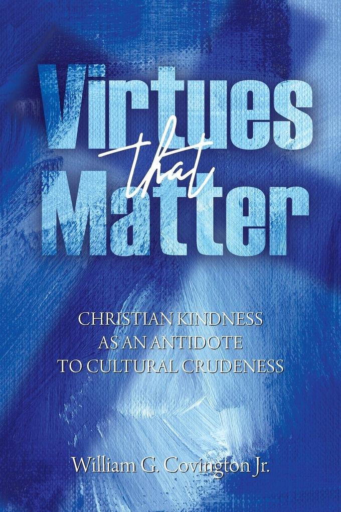 Virtues That Matter