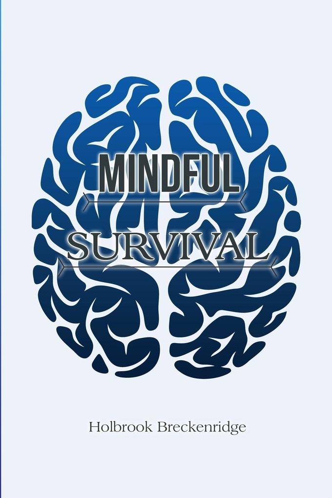 Mindful Survival