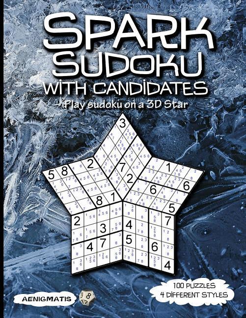 Spark Sudoku with Candidates: Play Sudoku on a 3D Star