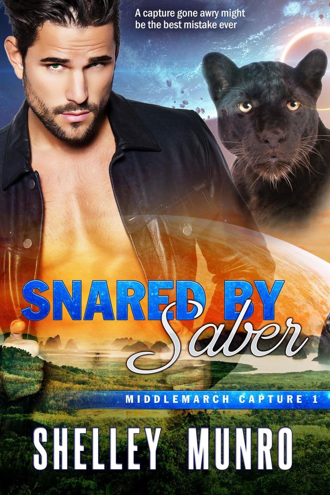 Snared by Saber (Middlemarch Capture #1)