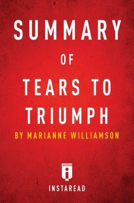Summary of Tears to Triumph