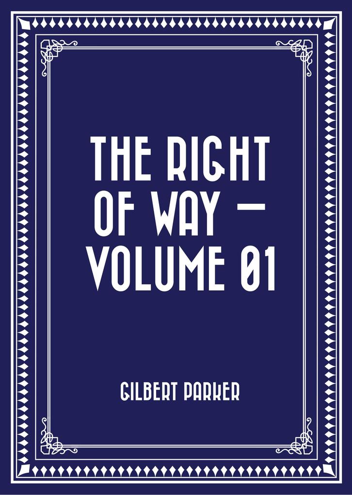 The Right of Way - Volume 01