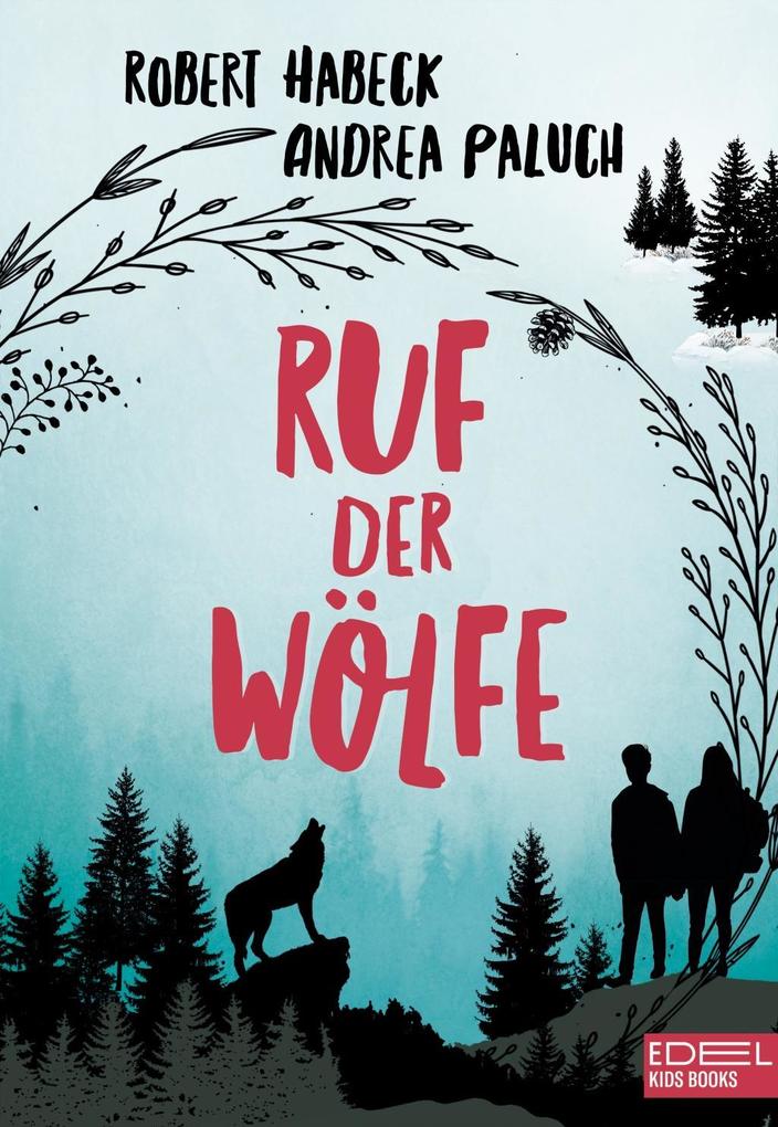Ruf der Wölfe - Robert Habeck/ Andrea Paluch