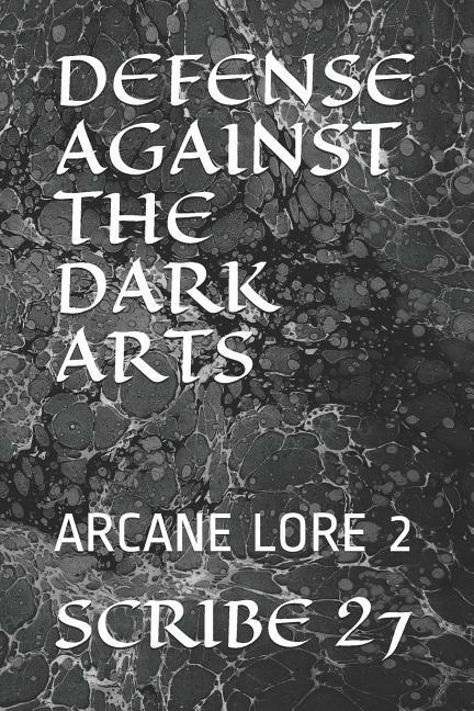 Defense Against the Dark Arts: Arcane Lore 2
