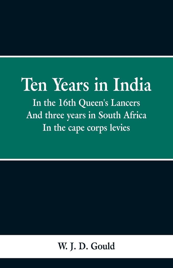 Ten Years in India
