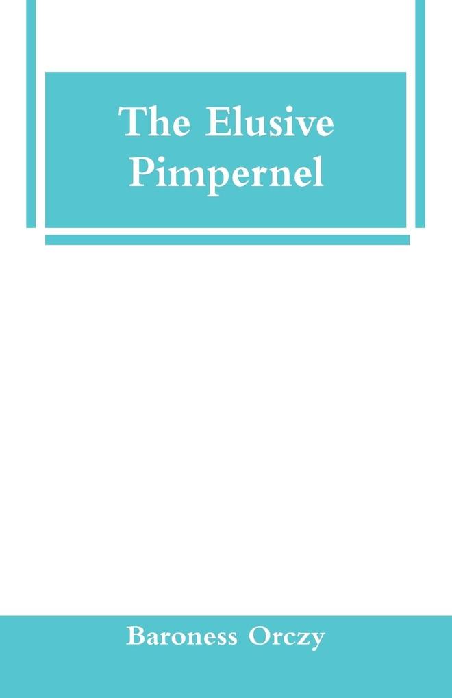 The Elusive Pimpernel
