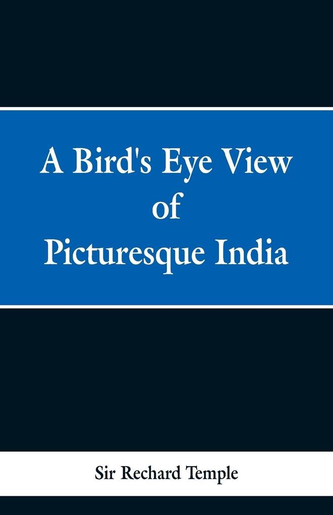 A Birds Eye View of Picturesque India