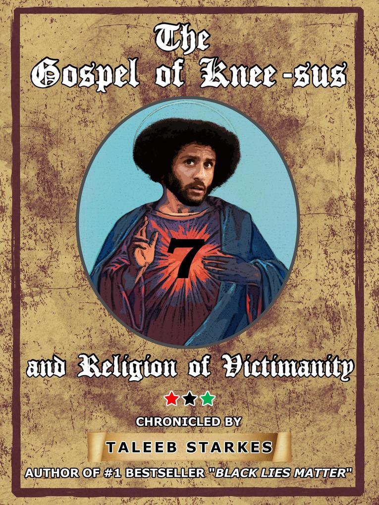 The Gospel of Knee-sus and Religion of Victimanity