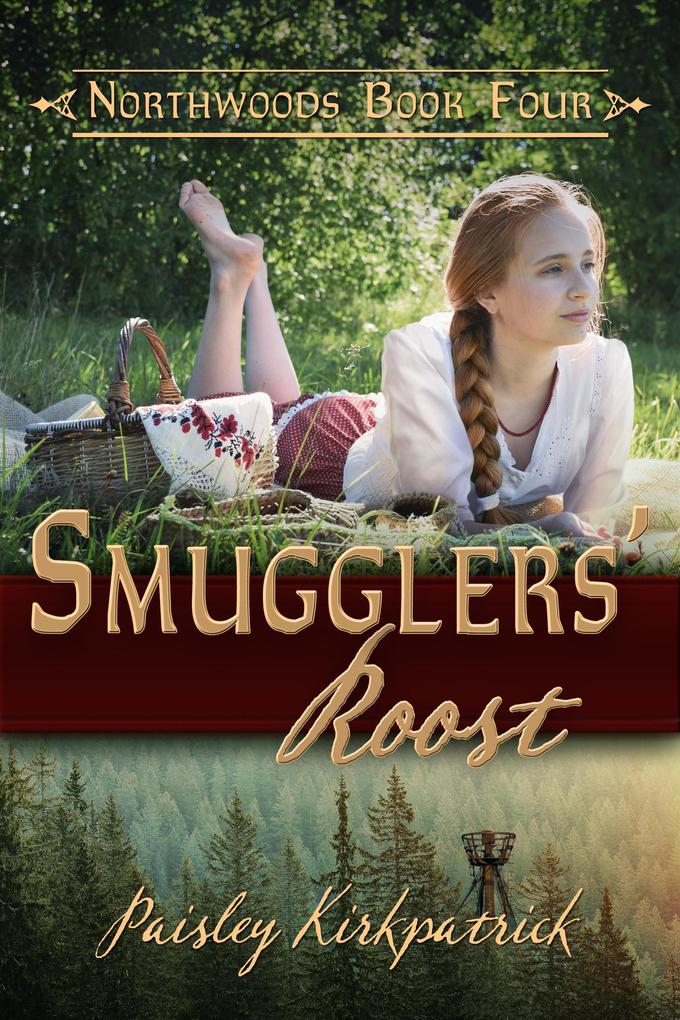 Smugglers‘ Roost (Northwoods #4)