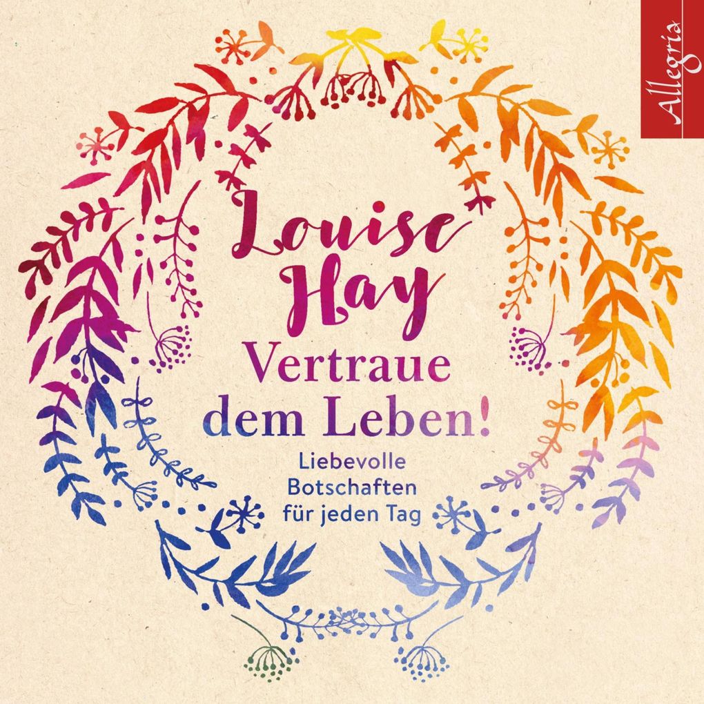 Vertraue dem Leben!
