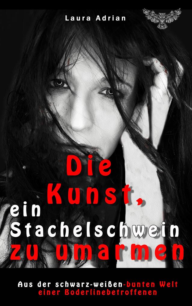 Die Kunst ein Stachelschwein zu umarmen
