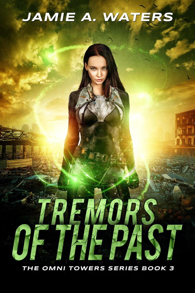 Tremors of the Past (The Omni Towers #3)