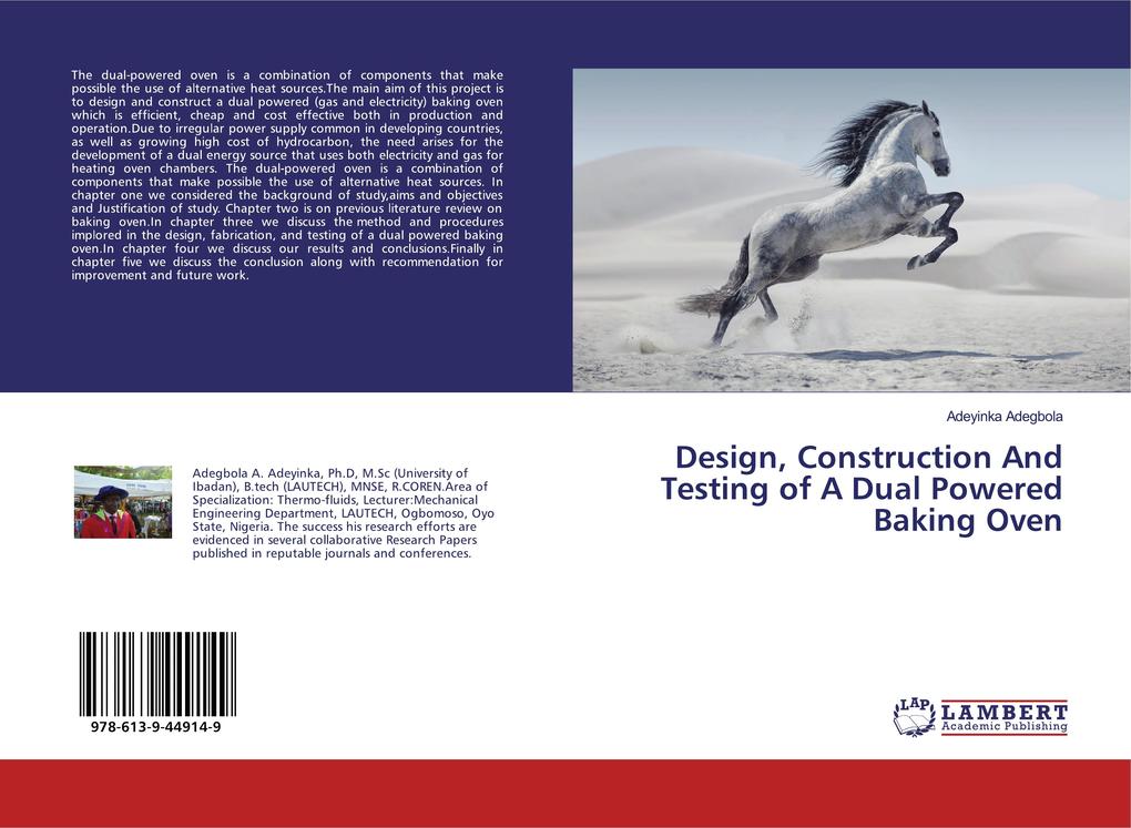 Design Construction And Testing of A Dual Powered Baking Oven