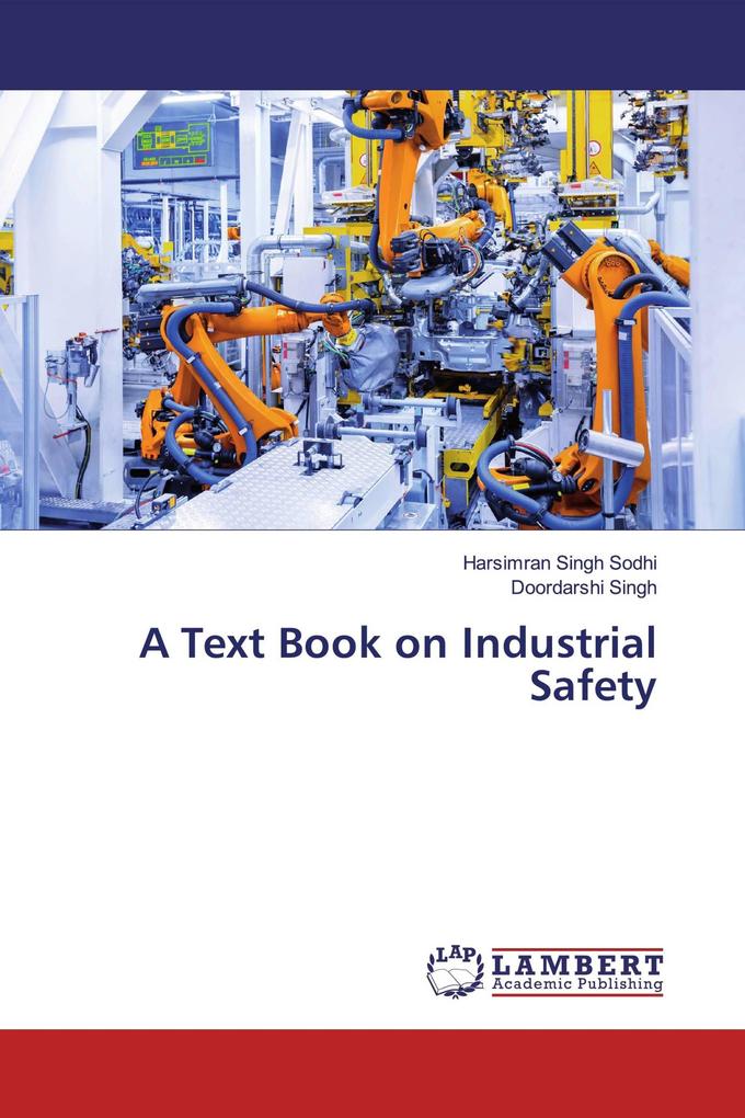 A Text Book on Industrial Safety