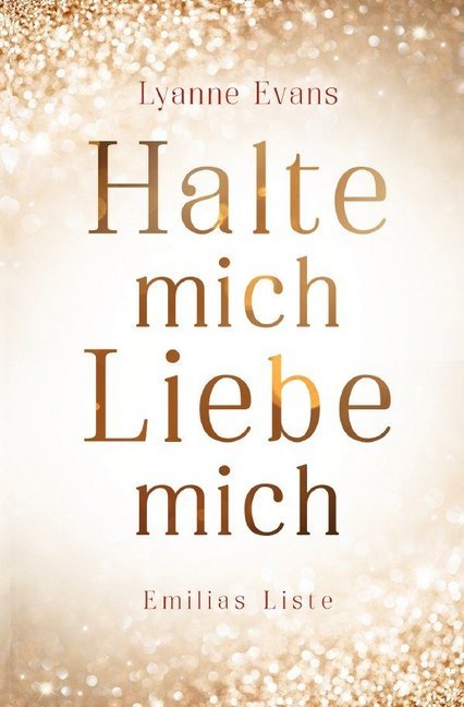 Image of Halte mich - Liebe mich