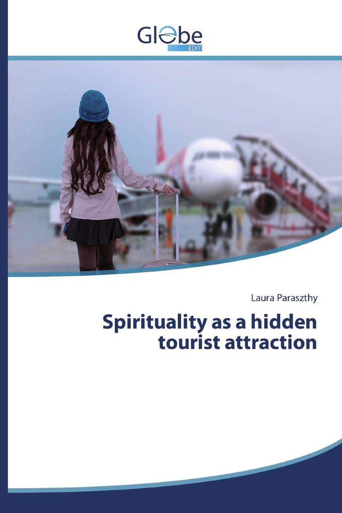Spirituality as a hidden tourist attraction
