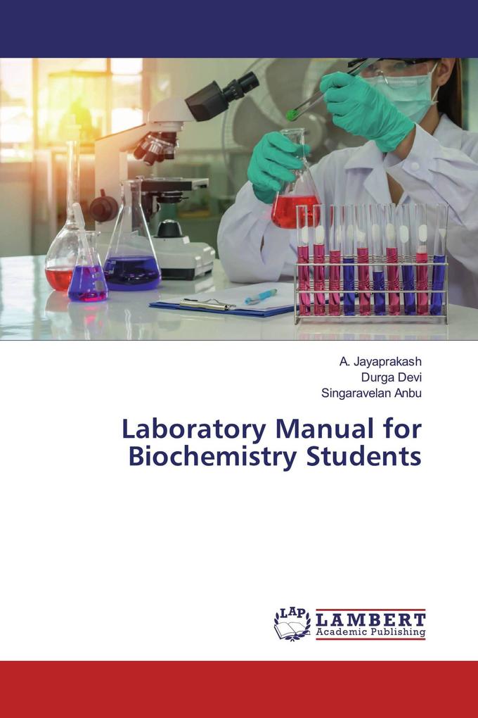 Laboratory Manual for Biochemistry Students